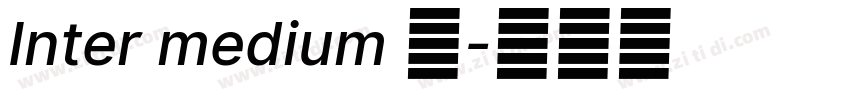 Inter medium 中字体转换